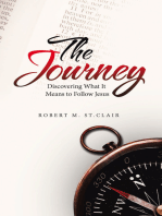 The Journey: Discovering What It Means to Follow Jesus