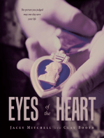 Eyes of the Heart: The person you judged may one day save your life