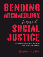 Bending Archaeology toward Social Justice: Transformational Action for Positive Peace