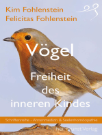 Vögel - Freiheit des inneren Kindes: Schriftenreihe - Ahnenmedizin und Seelenhomöopathie