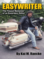 Easywriter, The Flawed Memories of an Easyriders Editor