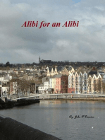 Alibi for an Alibi: The Detective Inspector John Cahill Series, #2