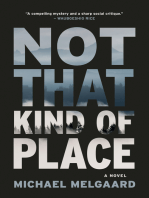 Not That Kind of Place: A Novel