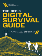The CEO's Digital Survival Guide: A Practical Handbook to Navigating the Future