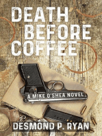 Death Before Coffee: A Mike O'Shea Novel