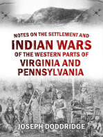 Notes on the Settlement and Indian Wars of the Western Parts of Virginia and Pennsylvania