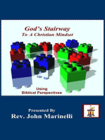 God's Stairway To A Christian Mindset: The Christian Mindset