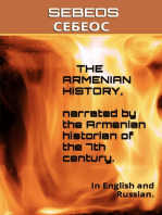 The Armenian History, Narrated by the Armenian Historian of the 7th Century: In English and Russian.