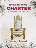 Beyond the Royal Charter: A Journey of Destiny