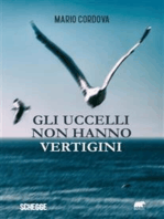 Gli uccelli non hanno vertigini