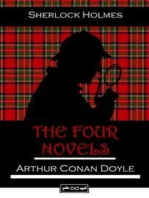 Sherlock Holmes The Four Novels: “My name is Sherlock Holmes. It is my business to know what other people do not know.”