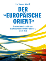 Der »europäische Orient«: Transnationale und transatlantische Bilder vom »Balkan«, 1850-1918