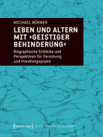 Leben und Altern mit ›geistiger Behinderung‹: Biographische Einblicke und Perspektiven für Forschung und Handlungspraxis