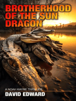 Noah Kayne: Brotherhood of the Sun Dragon