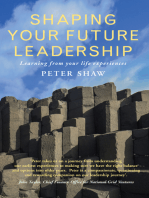 Shaping Your Future Leadership: Learning from your life experiences