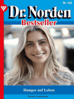 Hunger auf Leben: Dr. Norden Bestseller 455 – Arztroman