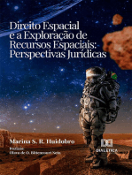 Direito Espacial e a exploração de recursos espaciais: perspectivas jurídicas