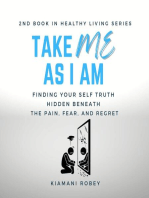 Take Me As I Am: The Healthy Living Series, #1