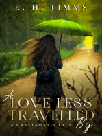 A Love Less Travelled By