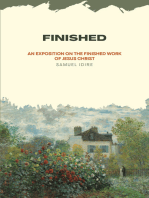Finished: An Exposition on the Finished Work of Jesus Christ