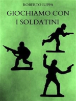 Giochiamo con i soldatini