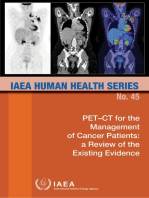 PET-CT for the Management of Cancer Patients: A Review of the Existing Evidence