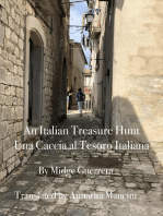 An Italian Treasure Hunt - The Quest for the Crests of Pontelandolfo!: Una Caccia al Tesoro Italiana - Alla Ricerca Degli Stemmi di Pontelandolfo!