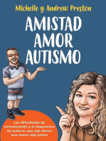 Amistad Amor Autismo: Las dificultades de comunicación y el diagnóstico de autismo que nos dieron una nueva vida juntos