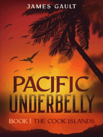 Pacific Underbelly - Book 1 The Cook Islands: Pacific Underbelly, #1