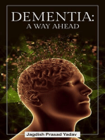 Dementia: A Way Ahead