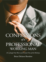 Confessions of a Professional Working Man