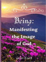 Being: Manifesting the Image of God