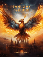El Colibrí Dorado: The Golden Hummingbird, #1