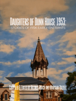 Daughters of Dunn House 1953: Stories of Early Entrants