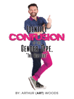 Identity Confusion of the Gender Type, "The Way Out"