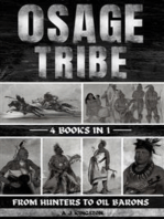 Osage Tribe: From Hunters To Oil Barons
