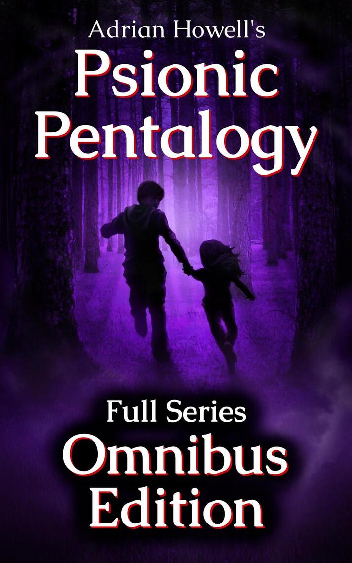Psionic Pentalogy Omnibus Edition by Adrian Howell (Ebook) - Read free ...