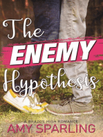 The Enemy Hypothesis: Brazos High, #2