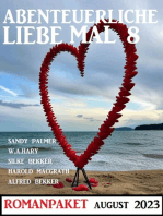 Abenteuerliche Liebe mal 8