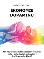Ekonomie dopaminu: Jak neurotransmiter potěšení ovlivňuje naše rozhodování a chování v každodenním životě