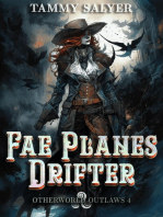Fae Planes Drifter: Otherworld Outlaws 4: Otherworld Outlaws, #4