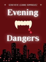 Evening Dangers