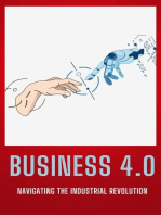 Business 4.0: Navigating the Industrial Revolution