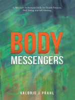 Body Messengers: A Planetary Archetypal Guide for Health Patterns, Well-Being, and Self-Healing