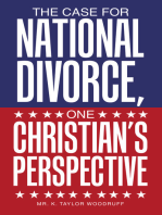 The Case For National Divorce, One Christian's Perspective