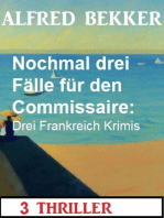 Nochmal drei Fälle für den Commissaire