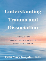 Understanding Trauma and Dissociation