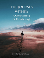 The Journey Within: Overcoming Self-Sabotage