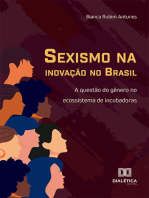 Sexismo na inovação no Brasil:  a questão do gênero no ecossistema de incubadoras