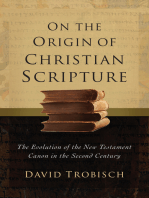 On the Origin of Christian Scripture: The Evolution of the New Testament Canon in the Second Century